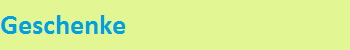 Geschenke