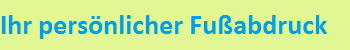 Ihr persnlicher Fuabdruck
