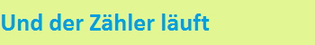 Und der Zhler luft