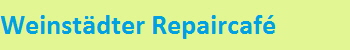 Weinst�dter Repaircaf� 